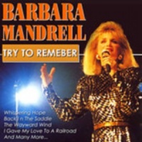Barbara Mandrell - Try To Remember